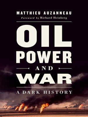 cover image of Oil, Power, and War